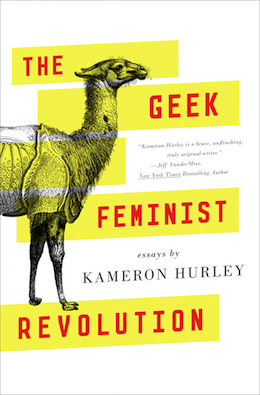 The Geek Feminist Revolution Kameron Hurley sweepstakes