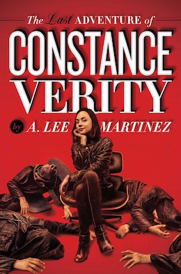 The Last Adventure of Constance Verity A. Lee Martinez sweepstakes