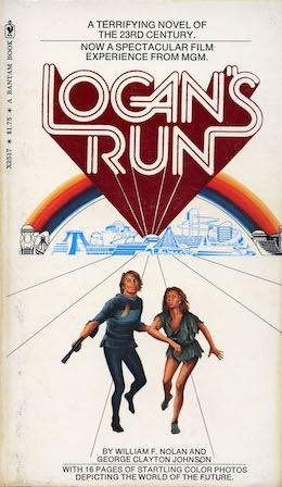 Logan's Run movie adaptation novel William F. Nolan George Clayton Johnson 21 30
