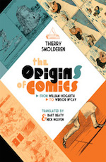 The Origins of Comics: From William Hogart to Windsor McCay
