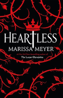 Heartless Marissa Meyer Queen of Hearts Alice in Wonderland retelling