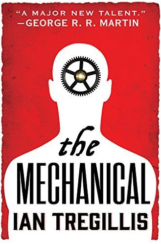 Cover of The Mechanical by Ian Tregellis