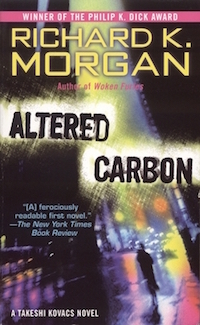 Altered Carbon by Richard Morgan