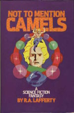 R.A. Lafferty Not to Mention Camels book cover