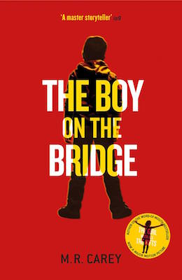 The Boy on the Bridge book cover The Girl With All the Gifts prequel M.R. Carey
