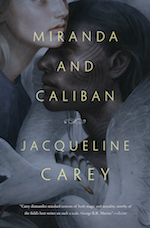 Miranda and Caliban language barrier Jacqueline Carey