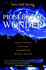 Pioneers of Wonder interviews