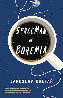 Spaceman of Bohemia by Jaraslav Kalfar