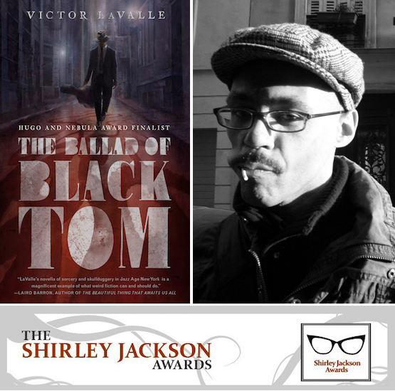 Shirley Jackson Awards 2016 The Ballad of Black Tom Victor LaValle