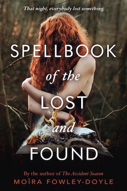 Spellbook of the Lost and Found by Moira Fowley-Doyle