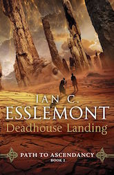 Deadhouse Landing: Path to Ascendancy, Book 2 (A Novel of the Malazan Empire)