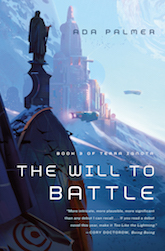 The Will to Battle: Book 3 of Terra Ignota