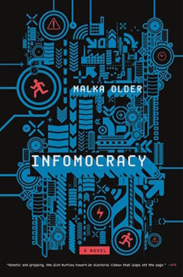 Infomocracy: A Novel