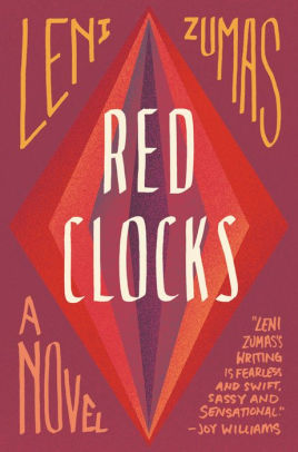 Red Clocks Leni Zumas