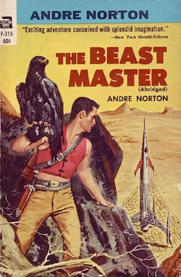 Still Not Even Slightly Apolitical: Andre Norton's The Beast Master -  Reactor