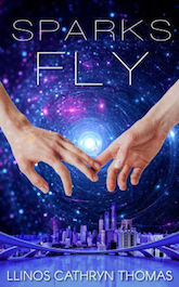 Sparks Fly: An F/F Space Romance