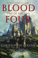 Blood of the Four Christopher Golden Tim Lebbon