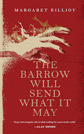 The Barrow Will Send What it May (Danielle Cain)