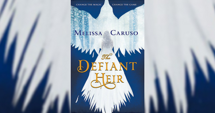 Fantasy with Ballgowns and Explosions The Defiant Heir by Melissa