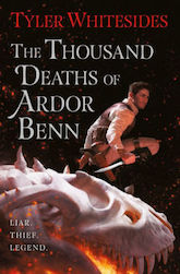 The Thousand Deaths of Ardor Benn (Kingdom of Grit)