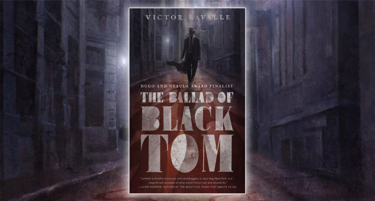 The Ballad of Black Tom Victor LaValle