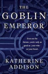 The Goblin Emperor
