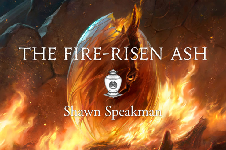 The Fire-Risen Ash by Shawn Speakman in Unfettered III