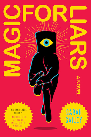 Book cover of Magic for Liars by Sarah Gailey