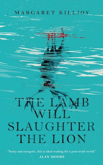 The Lamb Will Slaughter the Lion cover, Margaret Killjoy