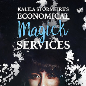 Kalila Stormfire's Economical Magick Services queer audio dramas