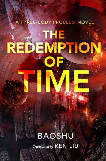 The Redemption of Time by Baoshu translated by Ken Liu, cover