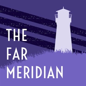 The Far Meridian queer fiction podcasts