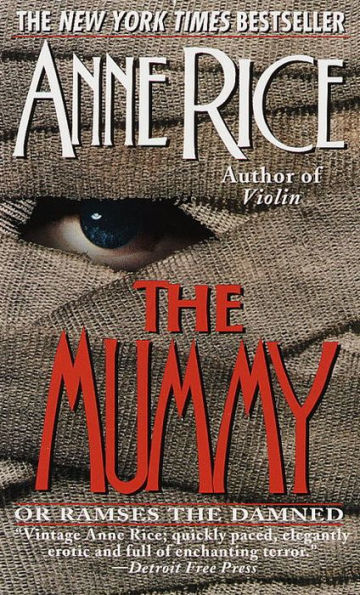 The Mummy or Ramses the Damned: A Novel