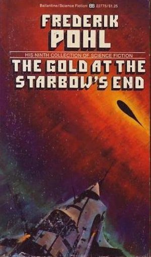 Book Cover: The Gold at the Starbow's End by Frederik Pohl