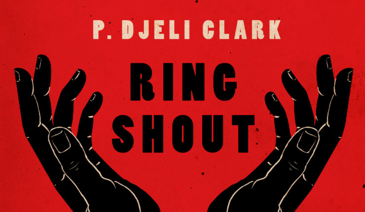 Revealing P. Djèlí Clark's Ring Shout