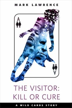 The Visitor: Kill or Cure