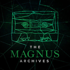 The Magnus Archives long-running fiction podcasts