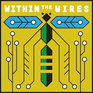 Within the Wires Night Vale Presents long running fiction podcasts audio drama