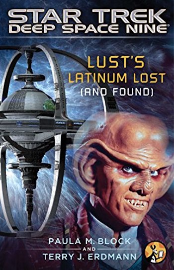 Star Trek: Deep Space Nine tie-in novel Love's Latinum Lost (And Found)
