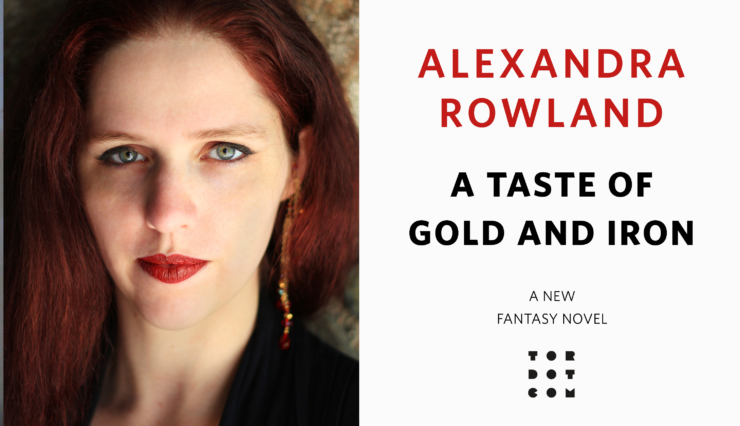 Announcing A Taste of Gold and Iron by Alexandra Rowland