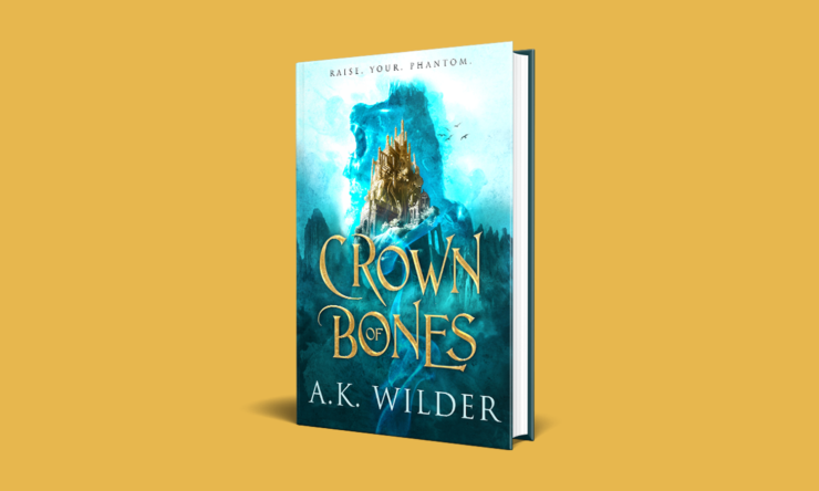 Crown of Bones by A.K. Wilder