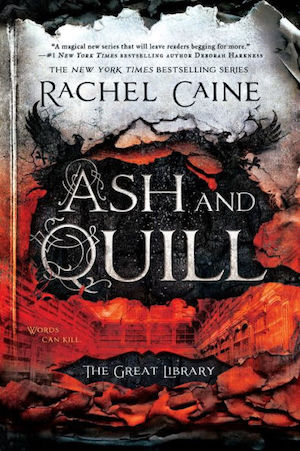 The Great Library: Ash and Quill by Rachel Caine