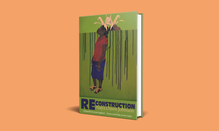 Reconstruction Stories by Alaya Dawn Johnson