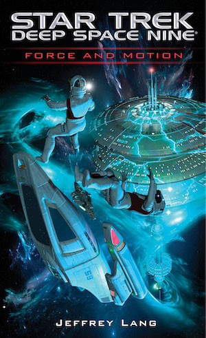 Star Trek: Deep Space Nine tie-in novel Force and Motion