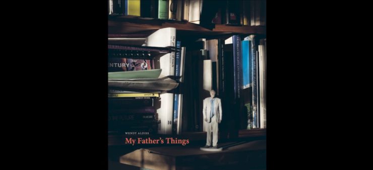 Cover of book, My Father's Things, Wendy Aldiss