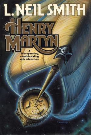 Henry Martyn by L. Neil Smith