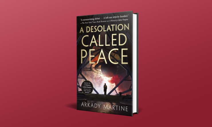 A Desolation Called Peace by Arkady Martine