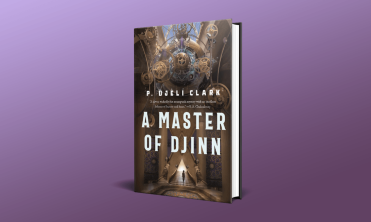 A Master of Djinn by P Djeli Clark