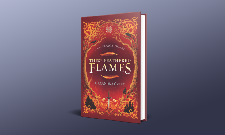 These Feathered Flames by Alexandra Overy