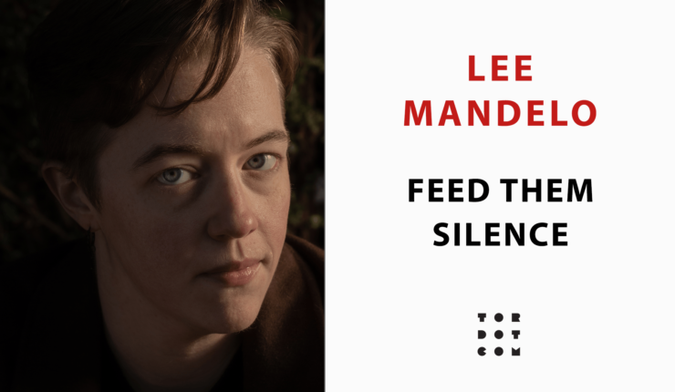 Announcing Feed Them Silence by Lee Mandelo